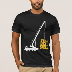 世界で最も最高のなクレーンの操縦士 Tシャツ