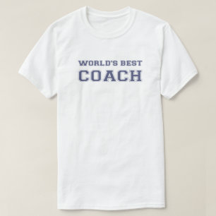 世界で最も最高のなコーチ Tシャツ