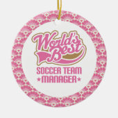 世界で最も最高のなサッカーチームのマネージャーのギフトのオーナメント セラミックオーナメント (正面)