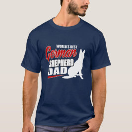世界で最も最高のなジャーマン・シェパードのパパ Tシャツ