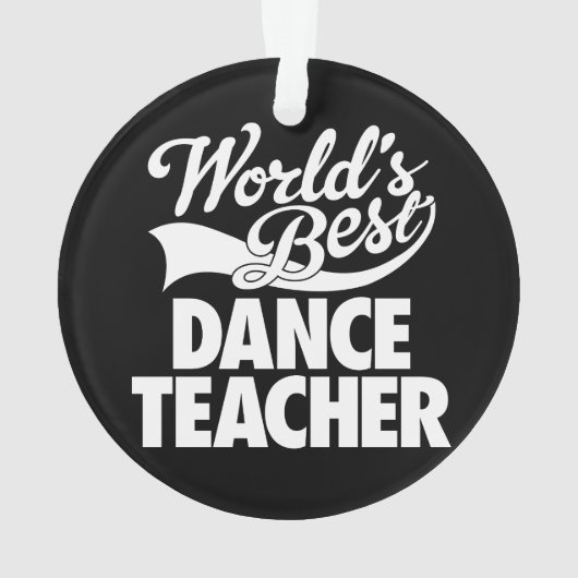 世界で最も最高のなダンスの先生 オーナメント (裏面)
