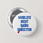 世界で最も最高のなバンドディレクター 缶バッジ (正面&裏面)