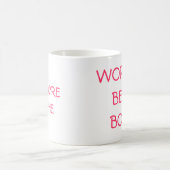 世界で最も最高のなボス、あなたは コーヒーマグカップ (中央)