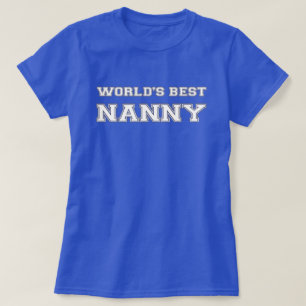 世界で最も最高のな乳母 Tシャツ