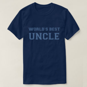 世界で最も最高のな叔父さん Tシャツ
