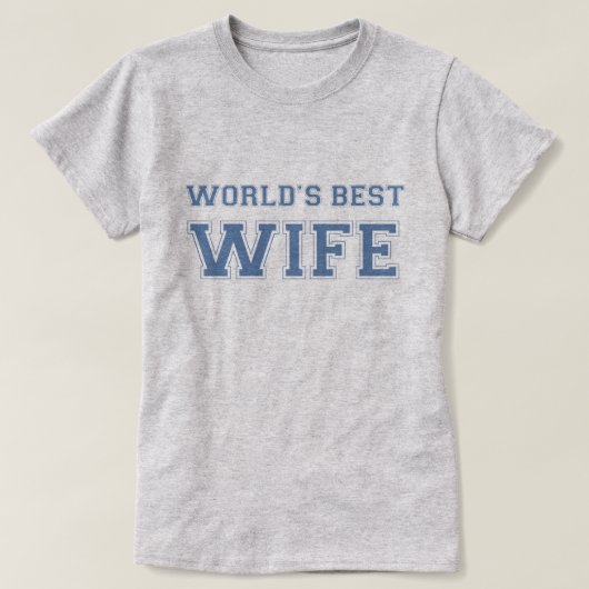 世界で最も最高のな妻 Tシャツ (デザイン正面)