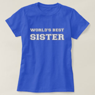 世界で最も最高のな姉妹 Tシャツ