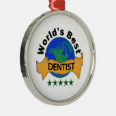 世界で最も最高のな歯科医 メタルオーナメント (右)