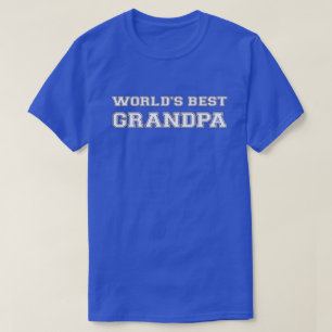 世界で最も最高のな祖父 Tシャツ