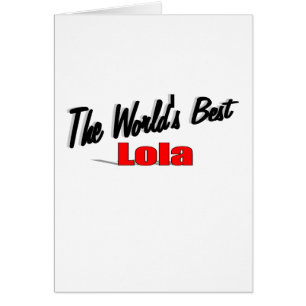 世界で最も最高のなLola