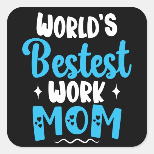 世界で最も最高の仕事母親のための最高の贈り物 スクエアシール (正面)