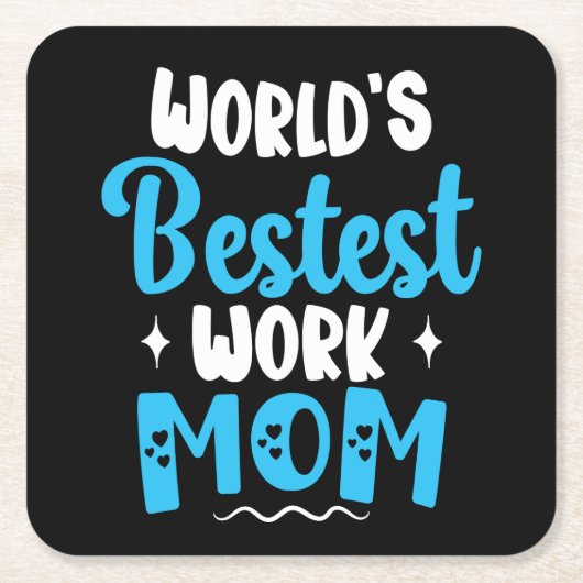 世界で最も最高の仕事母親のための最高の贈り物 スクエアペーパーコースター (正面)