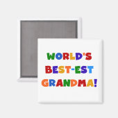 世界で最も最高の高いおばあちゃん明るいTシャツとプレゼント マグネット (正面/裏面)