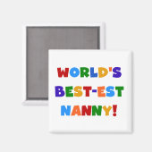 世界で最も最高の高いナニー・ブライト・カラーズ・ギフト マグネット (正面/裏面)