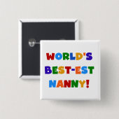 世界で最も最高の高いナニー・ブライト・カラーズ・ギフト 缶バッジ (正面&裏面)