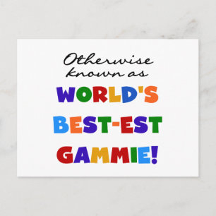 世界で最も最高の高いGammie Tシャツとギフト ポストカード
