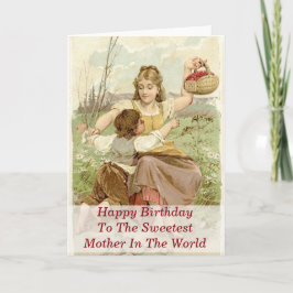 世界で最も甘い母親へのハッピーバースデー カード