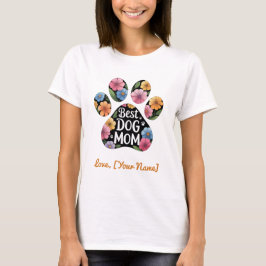世界で最も素敵なドッグママのための花柄パウプリント Tシャツ