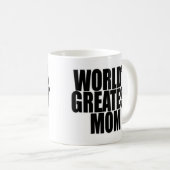 世界で最も素晴らしいお母さんのマグ コーヒーマグカップ (正面右)