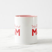 世界で最も素晴らしいお母さんのマグ ツートーンマグカップ (中央)