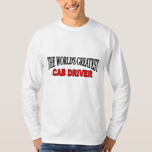 世界で最も素晴らしいタクシー運転手 Tシャツ (正面)