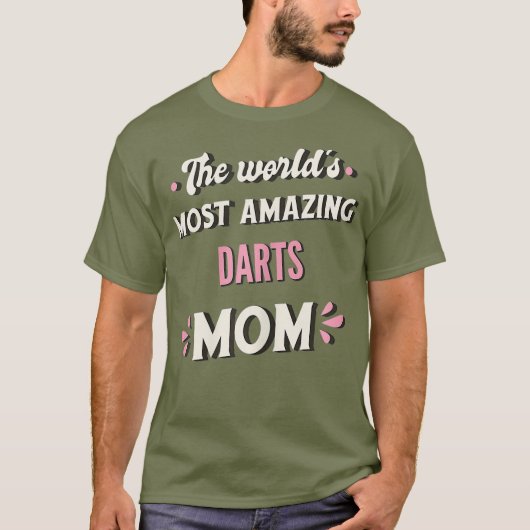 世界で最も素晴らしいダーツママ Tシャツ (正面)