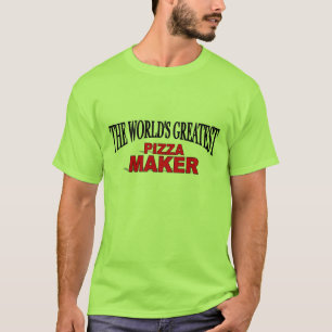 世界で最も素晴らしいピザメーカー Tシャツ