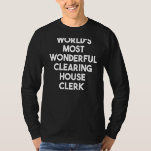 世界で最も素晴らしい清算事務員 Tシャツ