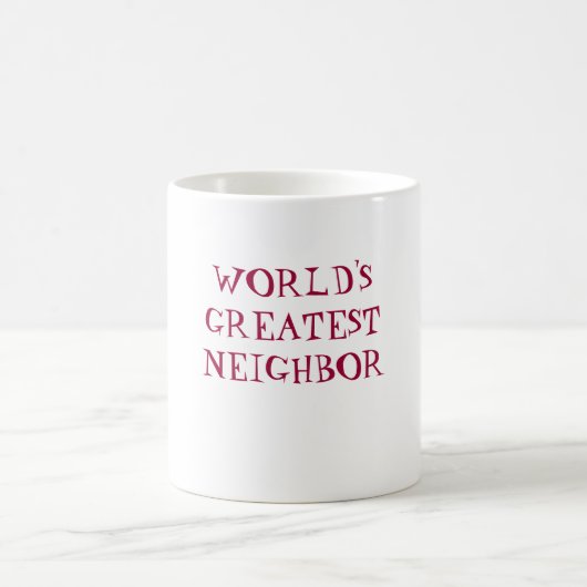 世界で最も素晴らしい隣のコーヒー・マグ コーヒーマグカップ (中央)