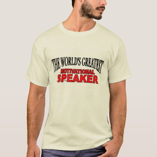世界で最も素晴らしくやる気を起こさせるなスピーカー Tシャツ (正面)