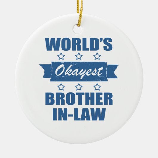 世界で最も重要な義理の兄弟 セラミックオーナメント (正面)