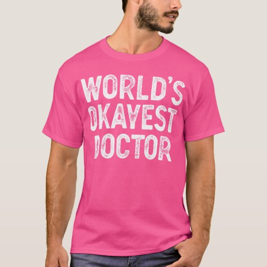 世界で最も関心のあるドクタードクおもしろいター Tシャツ (正面)