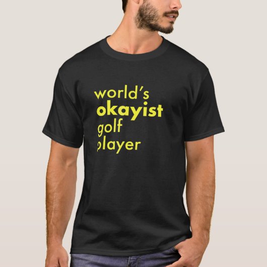 世界で最も面白いゴルフプレーヤーゴルファー Tシャツ (正面)