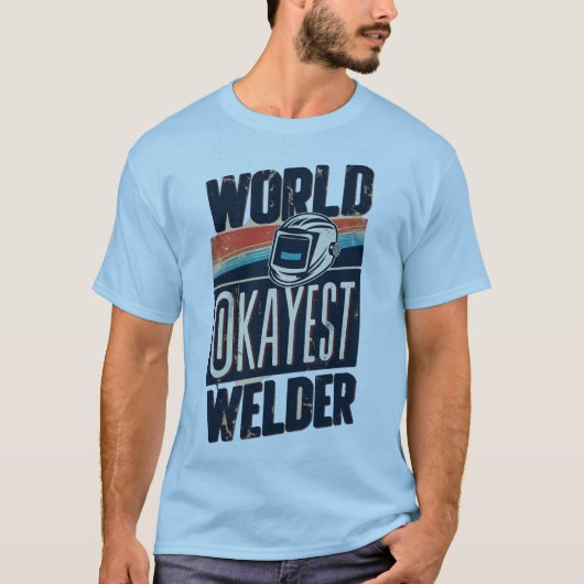 世界で最も高いウェルダーおもしろいヴィンテージ溶接ギフト Tシャツ (正面)