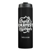 「世界で最も高い同僚」名前をカスタムするタンブラー タンブラー (正面)