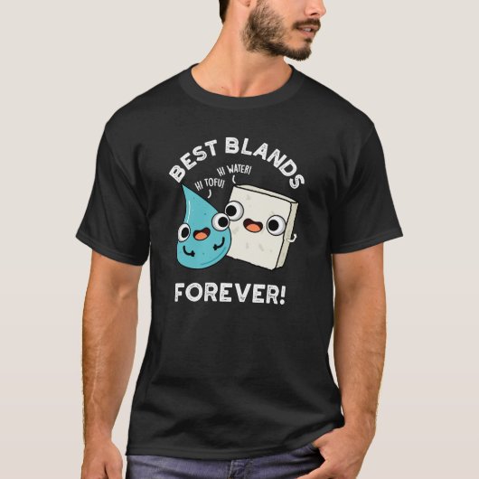 世界で最高のブランズ Forever 面白いBFFパングッズ ダークBG Tシャツ (正面)