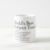 世界で最高の先生の定義（お名前入り） コーヒーマグカップ (中央)