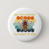 世界で見たい変化であるBee Sun 缶バッジ (正面)