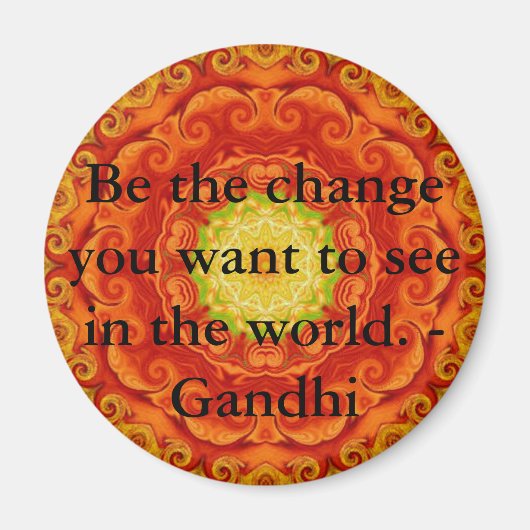 世界で見たい変化になろう。ガンディ マグネット (正面)