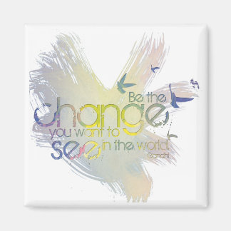 世界で見たい変化 マグネット