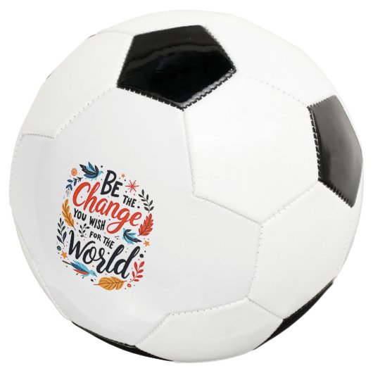 世界で願う変化を起こそう サッカーボール (3/4)