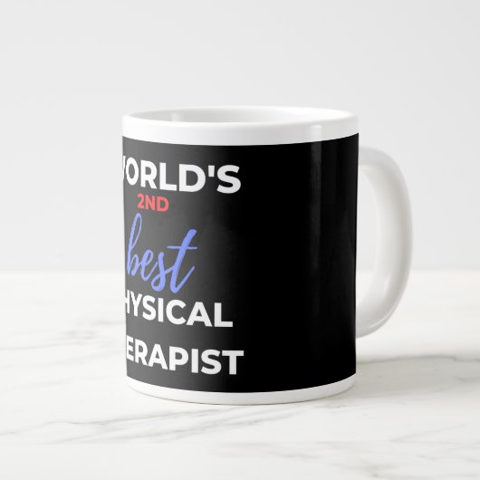 世界で2番目の物理最高の的セラピスト ジャンボコーヒーマグカップ (正面右)