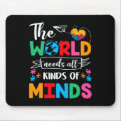 世界にはあらゆる種類の自閉症が待ち受けている マウスパッド (正面)