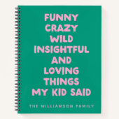 世界に一つだけの家族の笑顔あふれる子供の名言集 緑 ノートブック (正面)