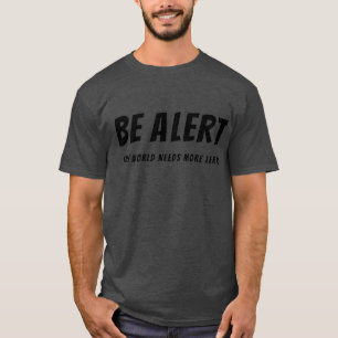 世界に多くの教訓が必要であることを警告する Tシャツ