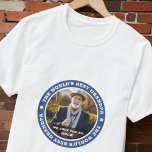 世界のおじいちゃん最高のの写真モダンカスタム。 Tシャツ<br><div class="desc">セリフシンプルデザインで構成され、クラシックタイポグラフィを追加したカスタム。</div>
