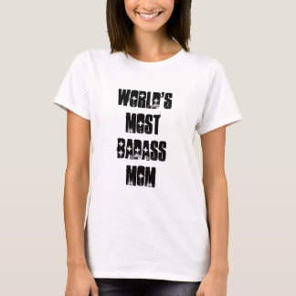 世界のほとんどのBadassのお母さん Tシャツ