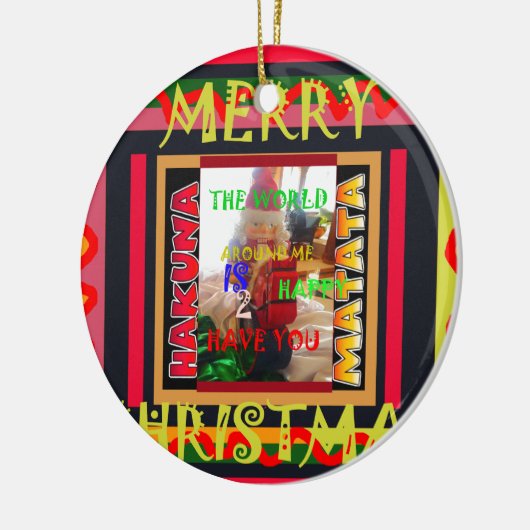 世界のまわりにの私が私を輝かせてうれしい セラミックオーナメント (左)