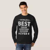 世界のオ最高のンラインマーケティングマネージャーEver 1 Tシャツ (正面フル)