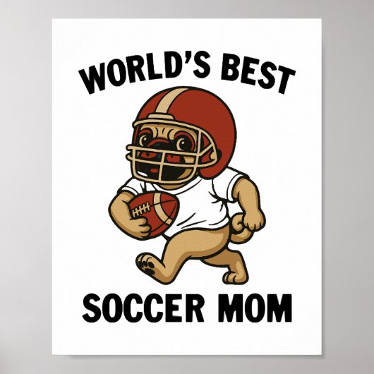 世界のサッカー最高のママ – PUGプレーヤー ポスター (正面)